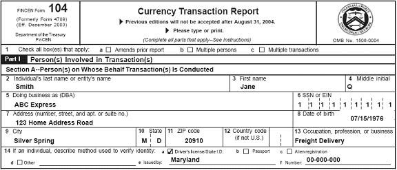 Jane Q. Smith operates a sole proprietorship that does business under the DBA name ABC Express. ABC Express has several employees, so Jane and the sole proprietorship have a different TIN. Jane’s SSN is 111-11-1111 and she lives at 123 Home Address Road. ABC Express’ EIN is 222-22-2222 and it is located at 456 Business Address Drive. Provided below is a proper way to file a CTR on a reportable transaction involving ABC Express.